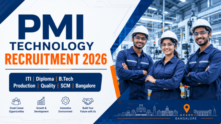 PMI Technology Recruitment 2026 for ITI, Diploma and B.Tech jobs in Bangalore